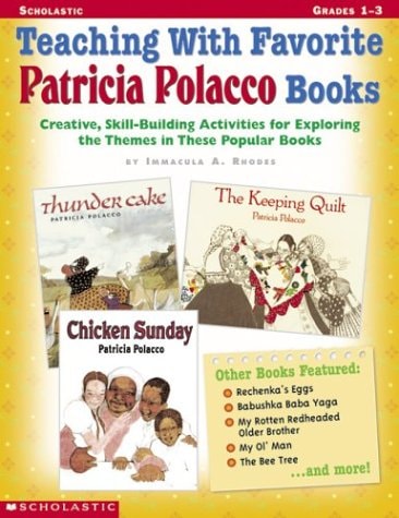Teaching With Favorite Patricia Polacco Books: