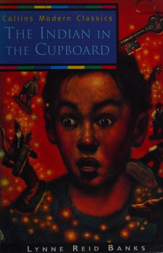 The Indian in the Cupboard (Collins Modern Classics)