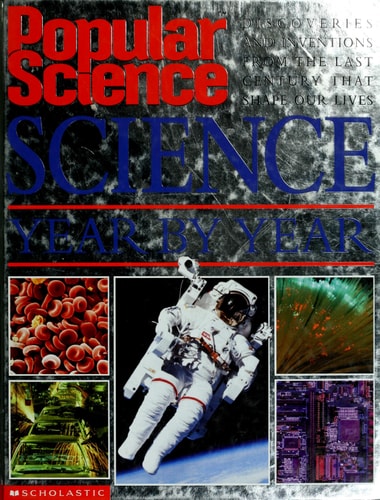 Popular Science Science Year by Year