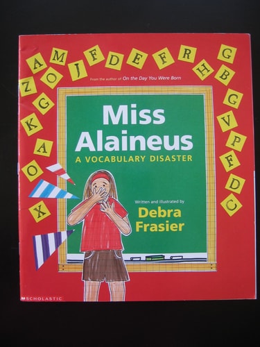 Miss Alaineus : a vocabulary disaster