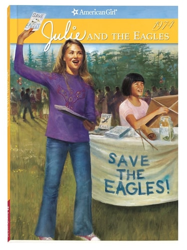 Julie and the Eagles (American Girl Collection, 4)