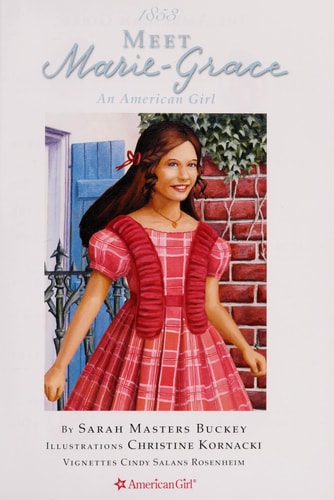 Meet Marie-Grace (American Girl Collection, 1)