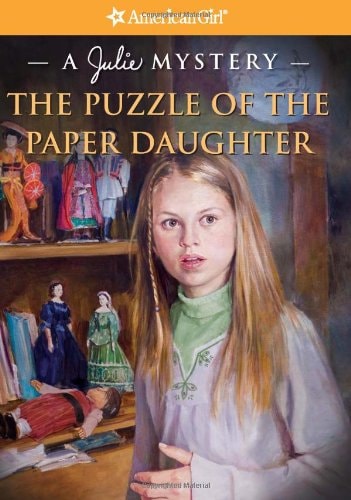 Puzzle of the Paper Daughter: A Julie Mystery (American Girl Mysteries)