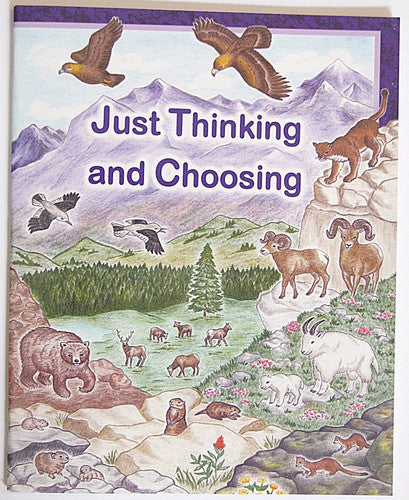 Just Thinking and Choosing