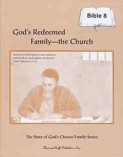 God's Redeemed Family - The Church Grade 8 Bible Workbook