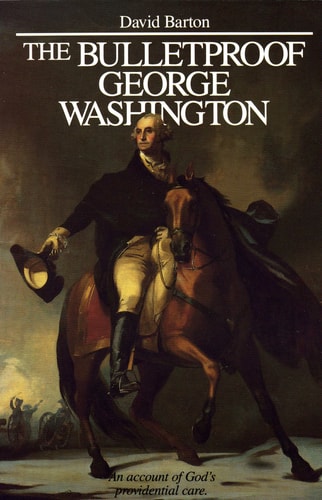 The Bulletproof George Washington