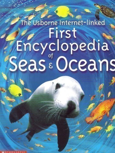 First Encyclopedia of Seas & Oceans