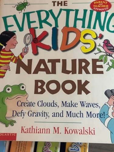 the Everything Kids' Nature Book