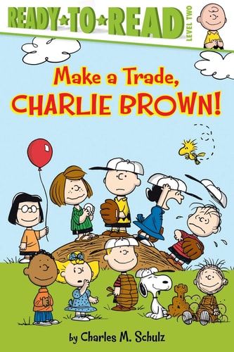 Make a Trade, Charlie Brown! Ready-to-Read Level 2