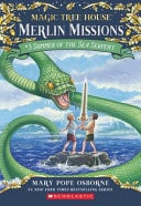Summer of the Sea Serpent (Magic Tree House Merlin Missions #3)