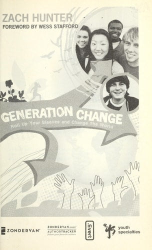 Generation Change: Roll Up Your Sleeves and Change the World (Invert)