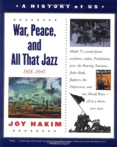 War, Peace, and All That Jazz, 1918-1945