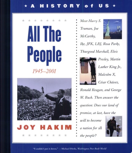 A History of US: Book 10: All the People 1945-2001 (A History of US, 10)