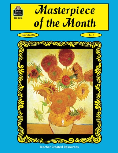 Masterpiece of the Month: An Art Appreciation Program for Grades K-5