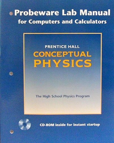 Prentice Hall Conceptual Physics (Probeware Lab Manual for Computers and Calculators