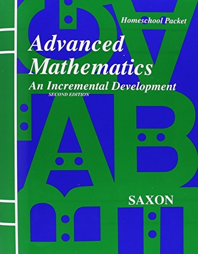 Advanced Math Packet Advanced Mathematics: An Incremental Development - Homeschool Packet ...