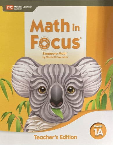 Math in Focus Singapore Math Teacher's Guide 1A