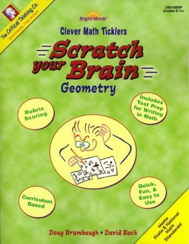 Scratch Your Brain Geometry: Math Games, Tricks, and Quick Activities (Clever Math Ticklers)