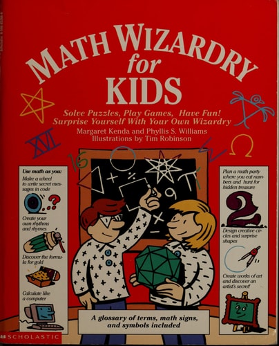 Math Wizardry for Kids: Solve Puzzles, Play Games, Have Fun!