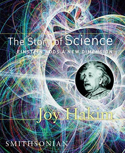 The Story of Science Einstein Adds a New Dimension