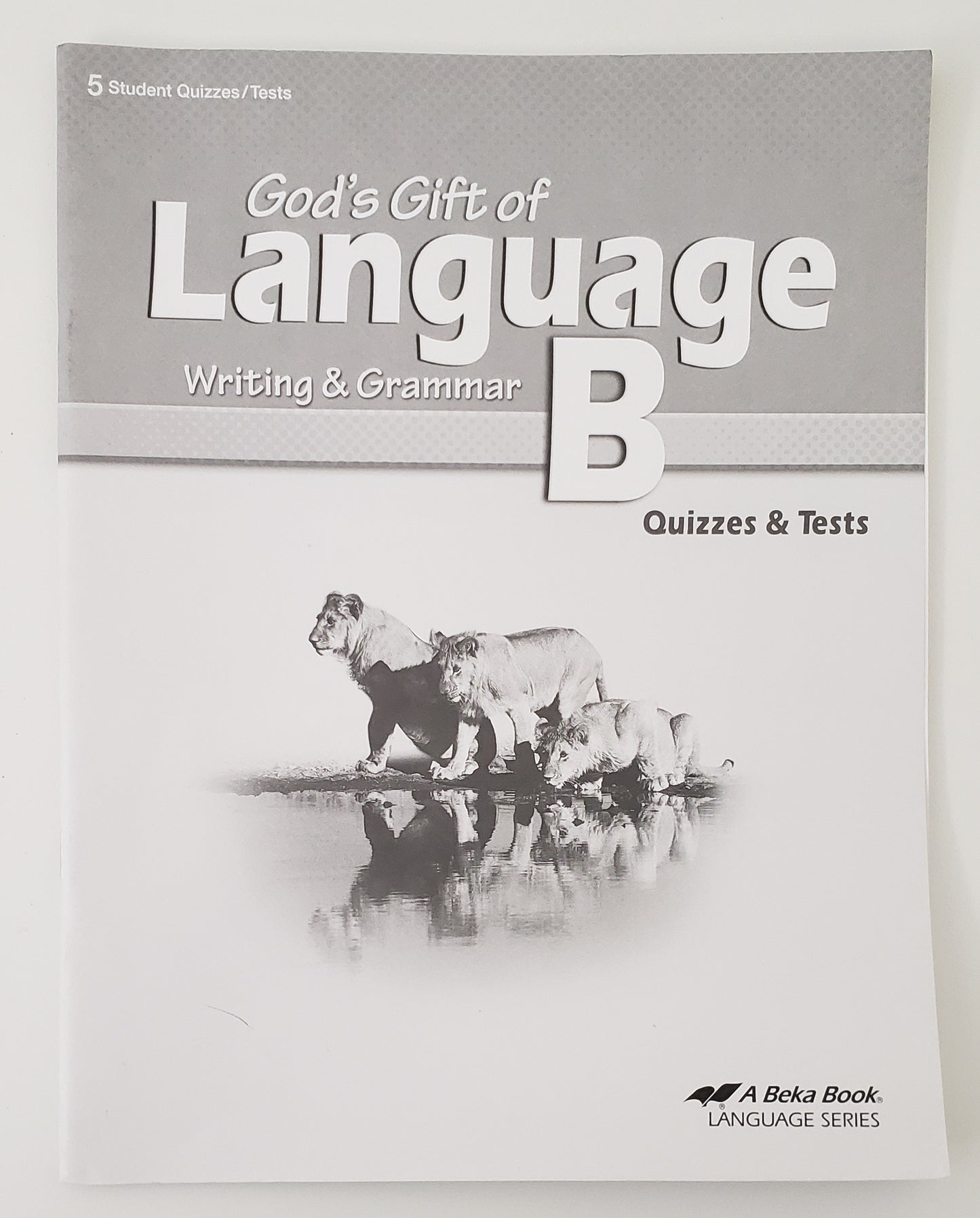 God's Gift of Language B Quizzes & Tests