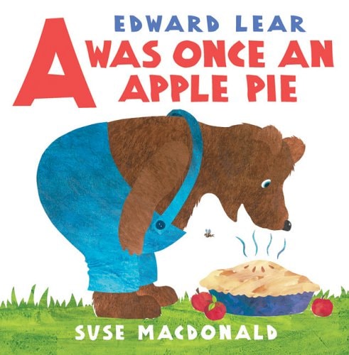 "A" Was Once An Apple Pie