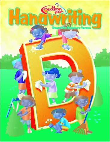 A Reason for Handwriting Cursive D Worktext