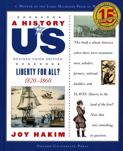 A History of US: Liberty for All? 1820-1860A History of US Book Five