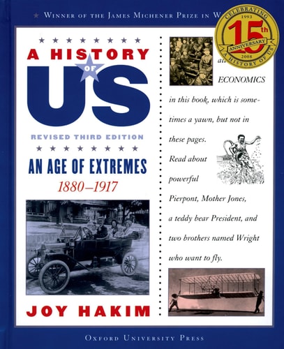 A History of US: an Age of Extremes 1880-1917A History of US Book Eight