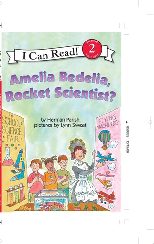Amelia Bedelia, Rocket Scientist? (I Can Read Level 2)