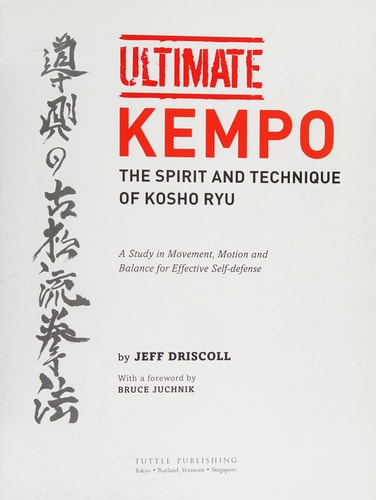 Ultimate Kempo The Spirit and Technique of Kosho Ryu [DVD Included]