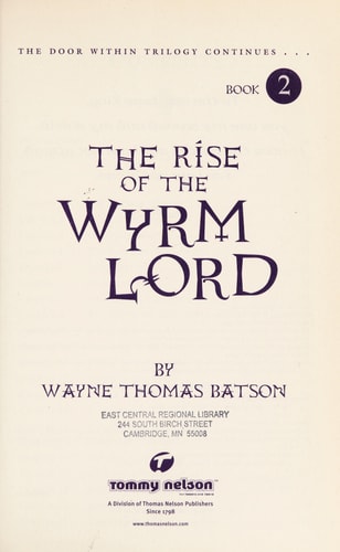 The Rise of the Wyrm Lord The Door Within Trilogy - Book Two