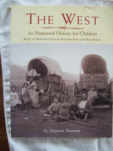 The West: An Illustrated History for Children