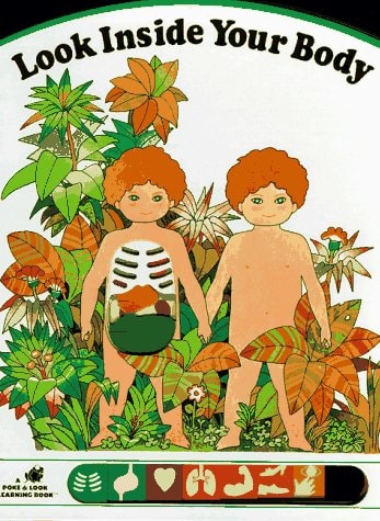 Look Inside Your Body (A Poke & Look Learning)
