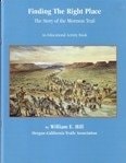 Finding the Right Place:The Story of the Mormon Trail
