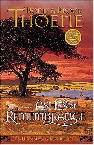Ashes of Remembrance (Galway Chronicles, Book 3)