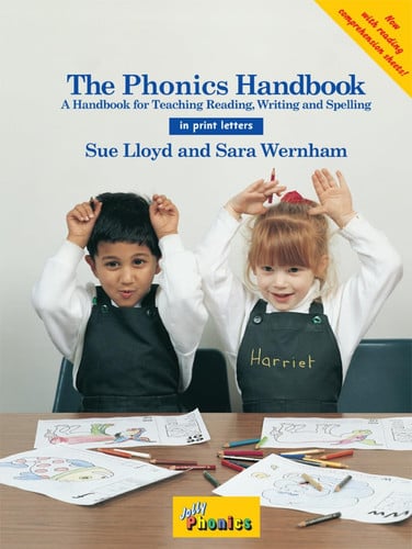 The Phonics Handbook A Handbook for Teaching Reading, Writing and Spelling : in Print Letters