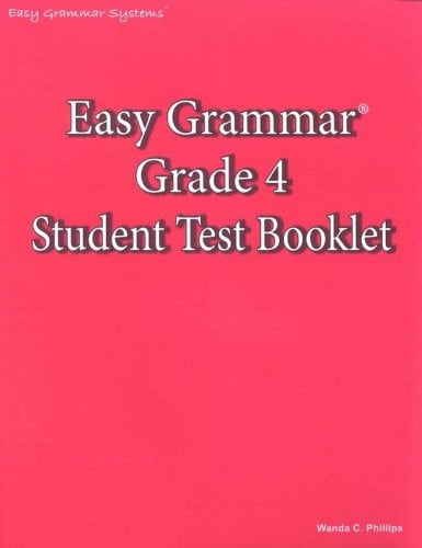 Easy Grammar Grade 4 Student Test Booklet