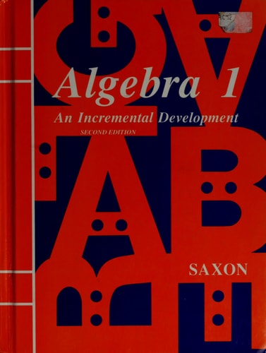 Algebra 1 : An Incremental Development