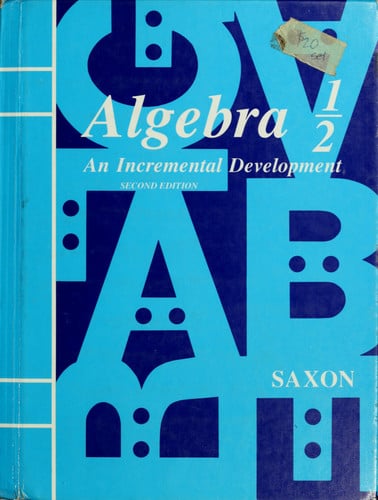 Algebra 1/2 An Incremental Development