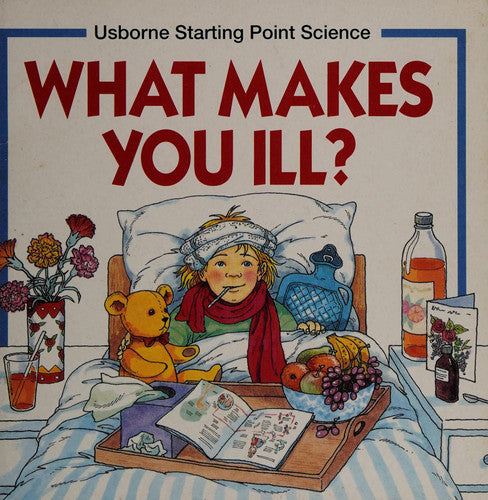 What Makes You Ill?