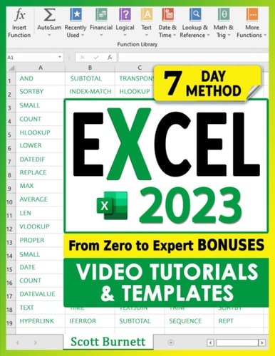 Excel 2023: The Most Exhaustive Guide to Master Excel Formulas & Functions. From Zero to Expert