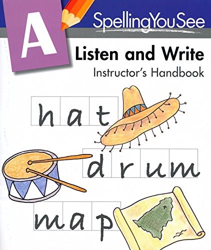 Spelling You See Level A: Listen and Write Instructor's Handbook