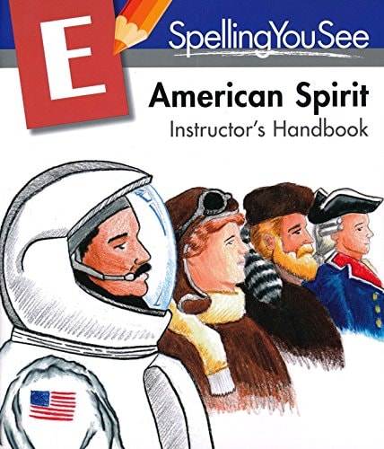 Spelling You See Level E: American Spirit Instructor's Handbook