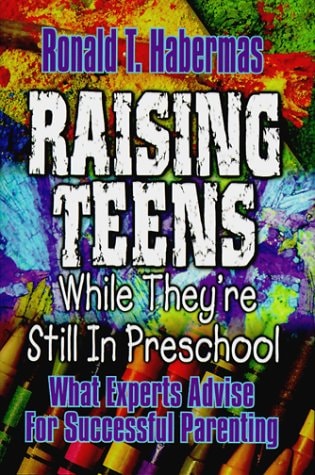 Raising Teens While They're Still in Preschool