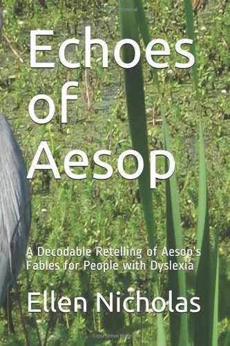 Echoes of Aesop: A Decodable Retelling of Aesop’s Fables