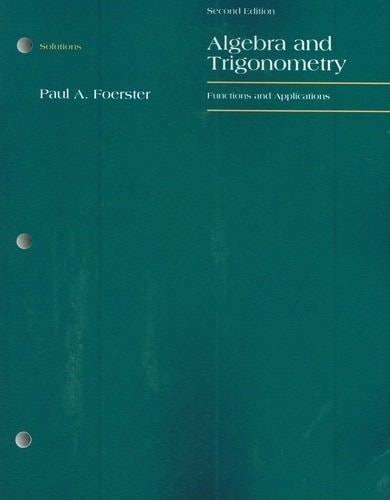 Solutions for Algebra and Trigonometry: Functions and Applications