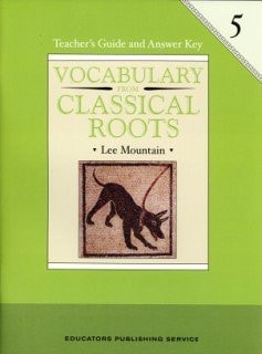 Vocabulary from Classical Roots 5 Teacher's Guide & Answer Key