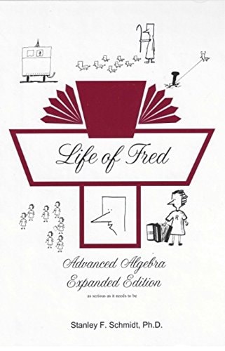 Life of Fred Advanced Algebra Expanded Edition
