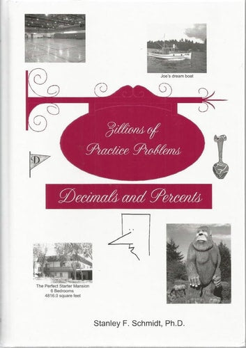 Zillions of Practice Problems Decimals and Percents